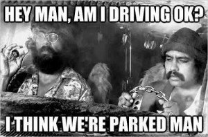 CHEECH-AND-CHONG-PARKED-MEME-300x198.jpg